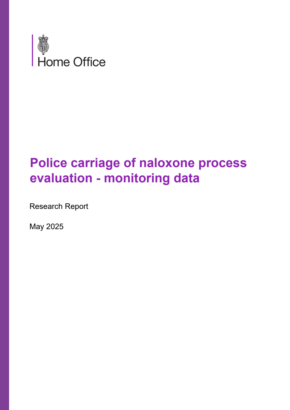 Home Office Research Report Police carriage of naloxone process evaluation - monitoring data