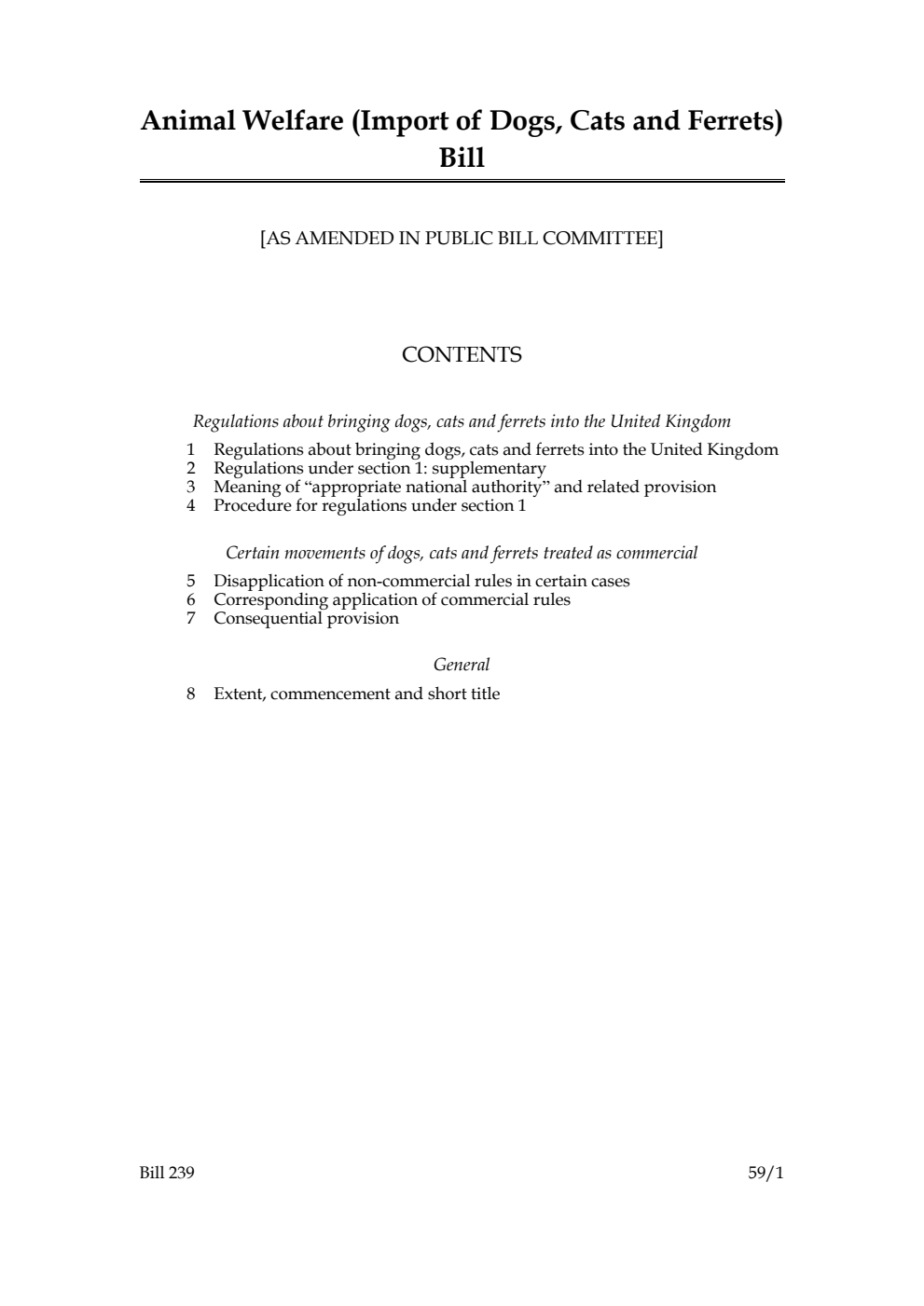 Animal Welfare (Import of Dogs, Cats and Ferrets) Bill [as amended in Public Bill Committee]