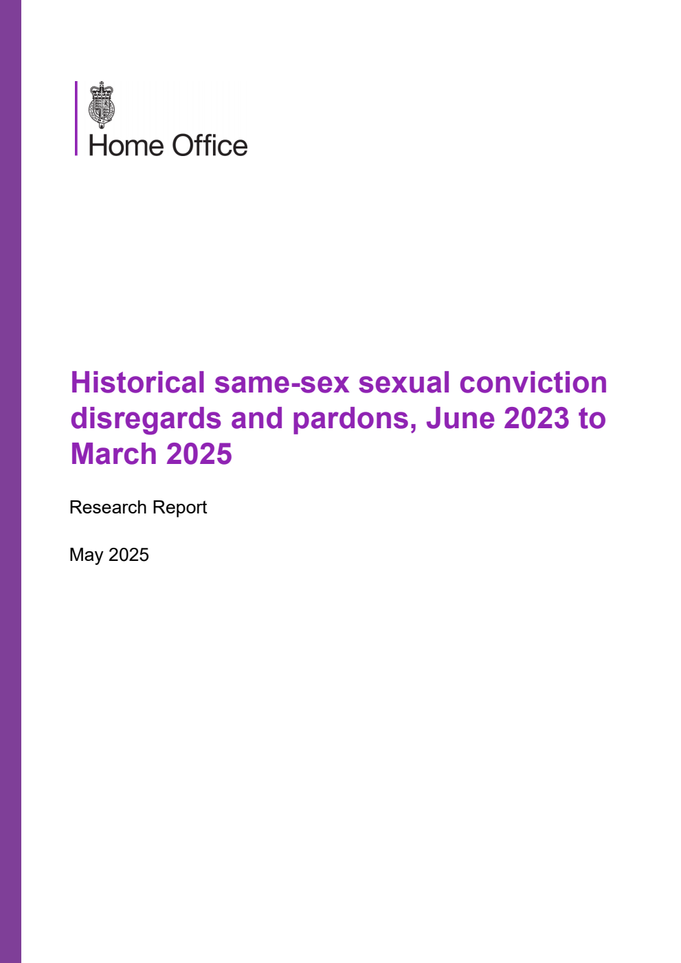 Home Office Research Report Historical same-sex sexual conviction disregards and pardons, June 2023 to March 2025