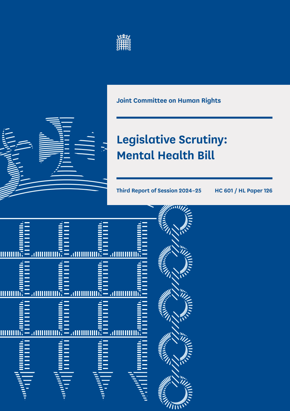 Human Rights Joint Committee 3rd Report. Legislative Scrutiny: Mental Health Bill Volume 1. Report