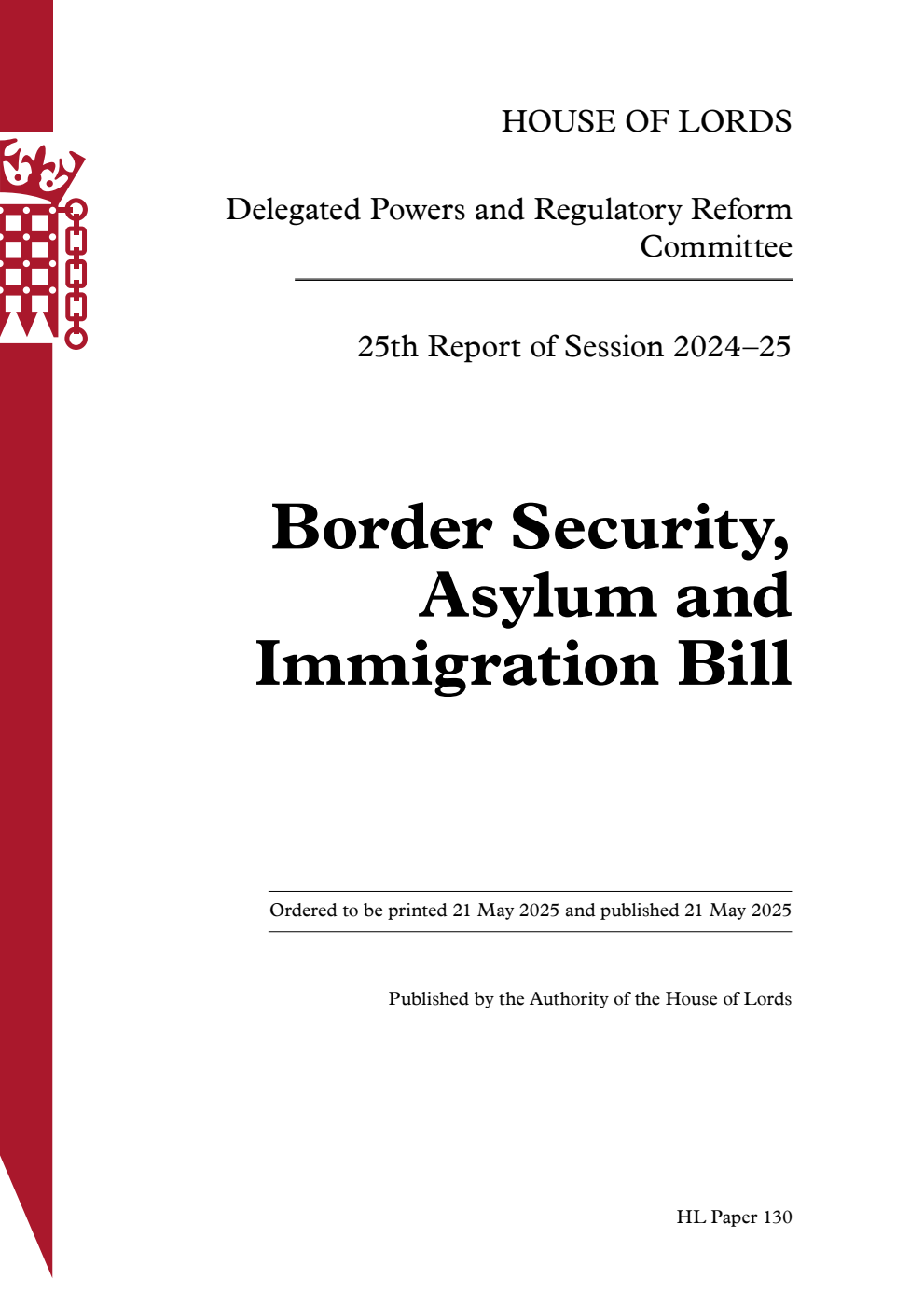Delegated Powers and Regulatory Reform Committee 25th Report. Border Security, Asylum and Immigration Bill