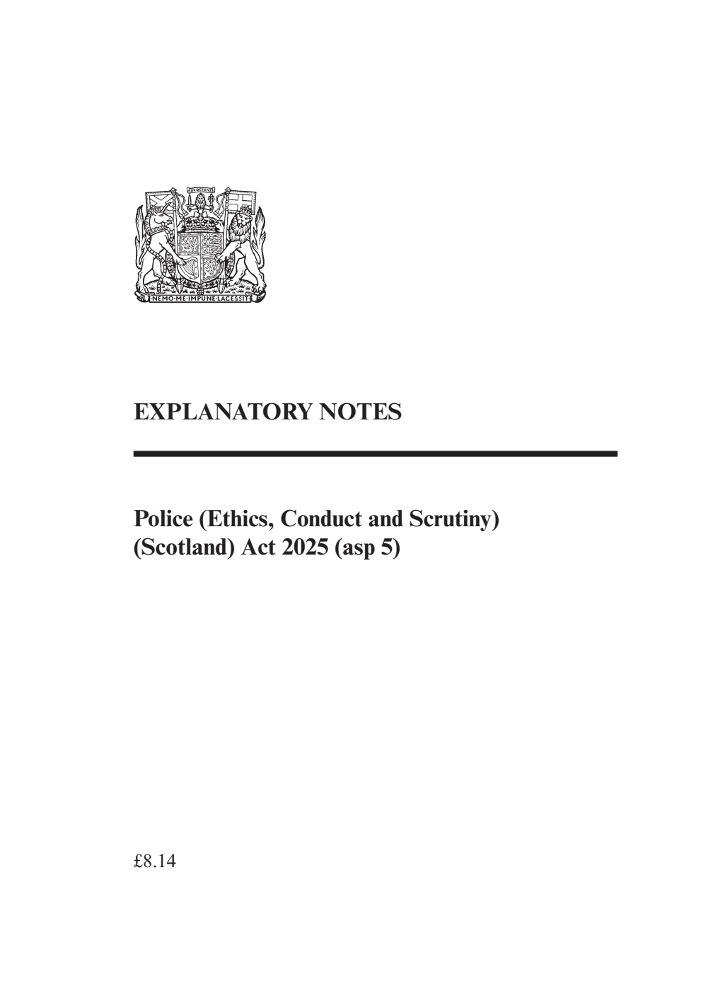 Police (Ethics, Conduct and Scrutiny) (Scotland) Act 2025 Explanatory Notes