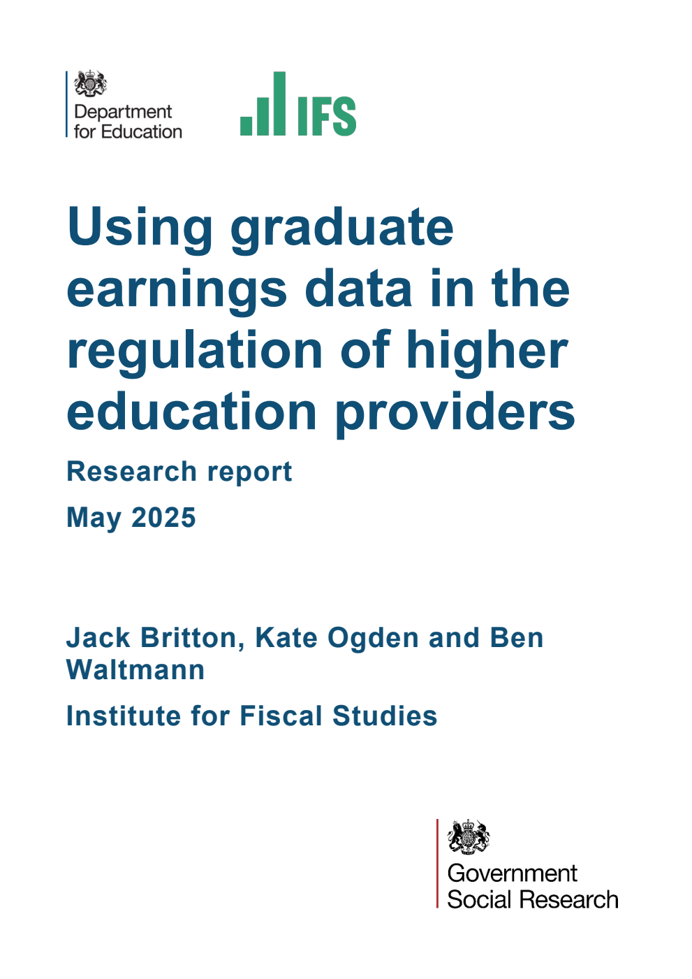 DFE-RR1515 Using graduate earnings data in the regulation of higher education providers. Research report. May 2025