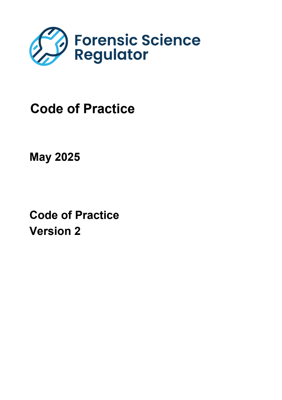 Forensic Science Regulator: Code of Practice Version 2. May 2025