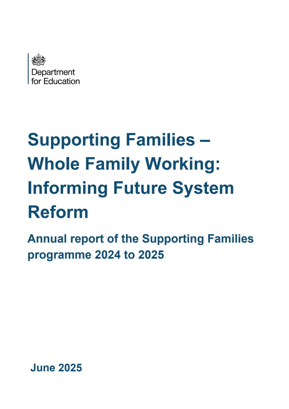 Supporting Families – Whole Family Working: Informing Future System Reform. Annual report of the Supporting Families programme 2024 to 2025