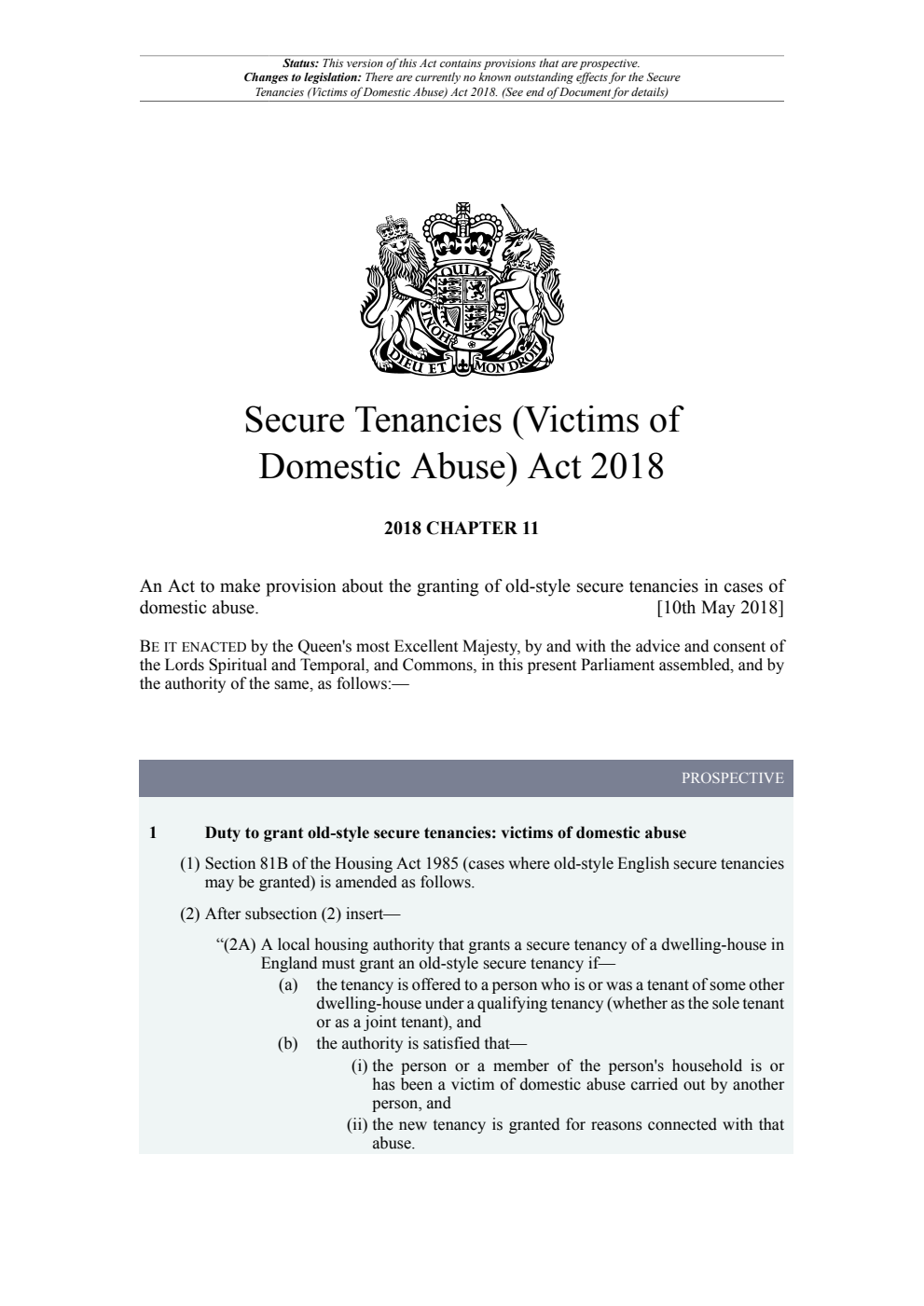 Secure Tenancies (Victims of Domestic Abuse) Act 2018 Chapter 11. Revised 04 May 2024