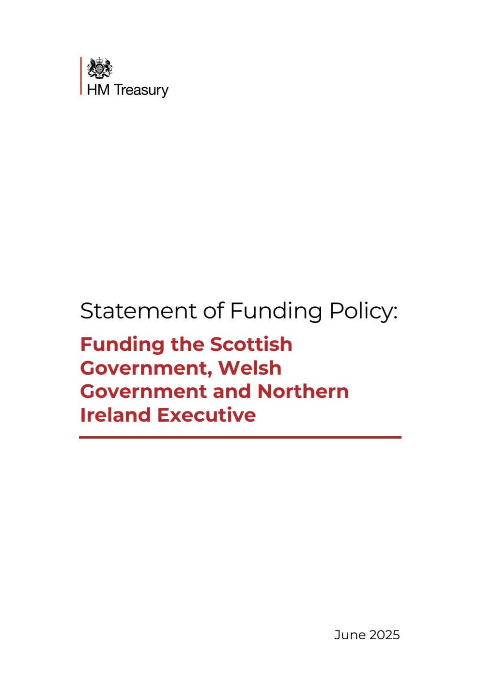 Statement of Funding Policy: Funding the Scottish Government, Welsh Government and Northern Ireland Executive
