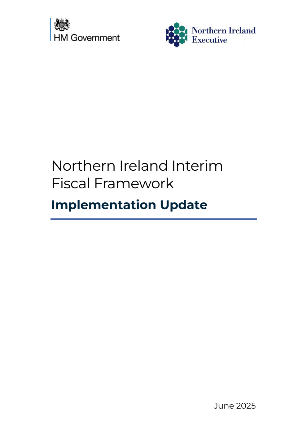 Northern Ireland Interim Fiscal Framework. Implementation Update