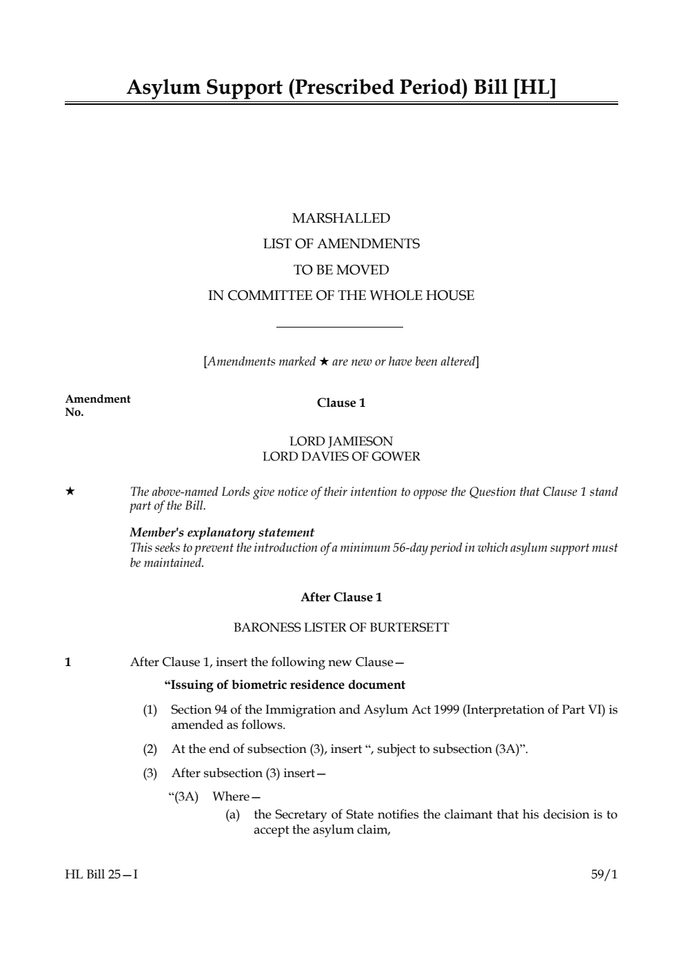 Asylum Support (Prescribed Period) Bill Marshalled List of amendments to be moved in Committee of the Whole House