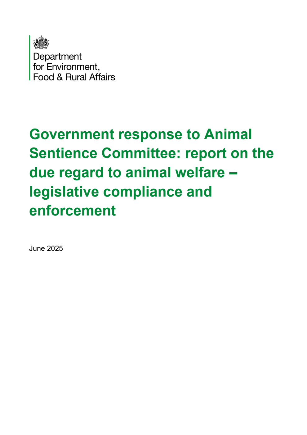 Government response to Animal Sentience Committee: report on the due regard to animal welfare – legislative compliance and enforcement