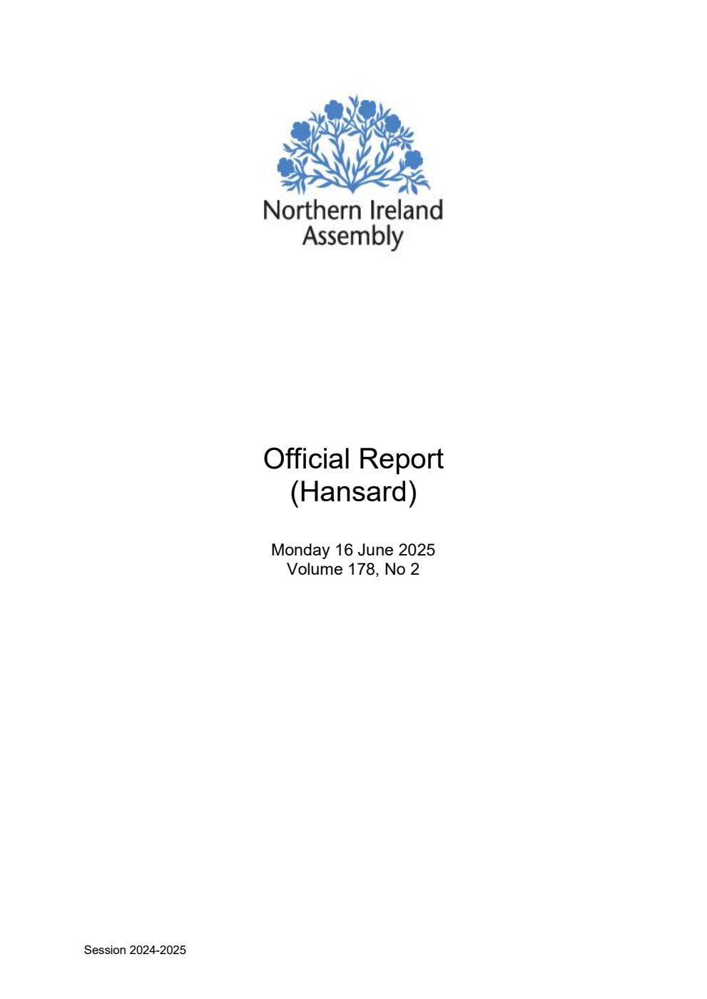 Official Report (Hansard) Vol. 178 No. 2 Monday 16 June 2025
