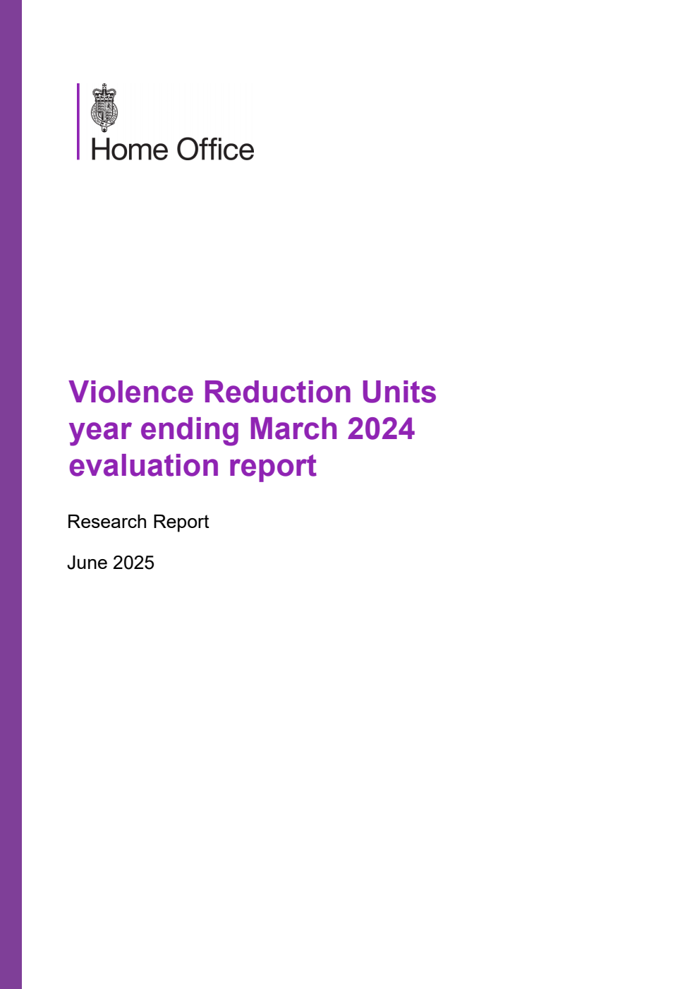 Home Office Research Report Violence Reduction Units year ending March 2024 evaluation report