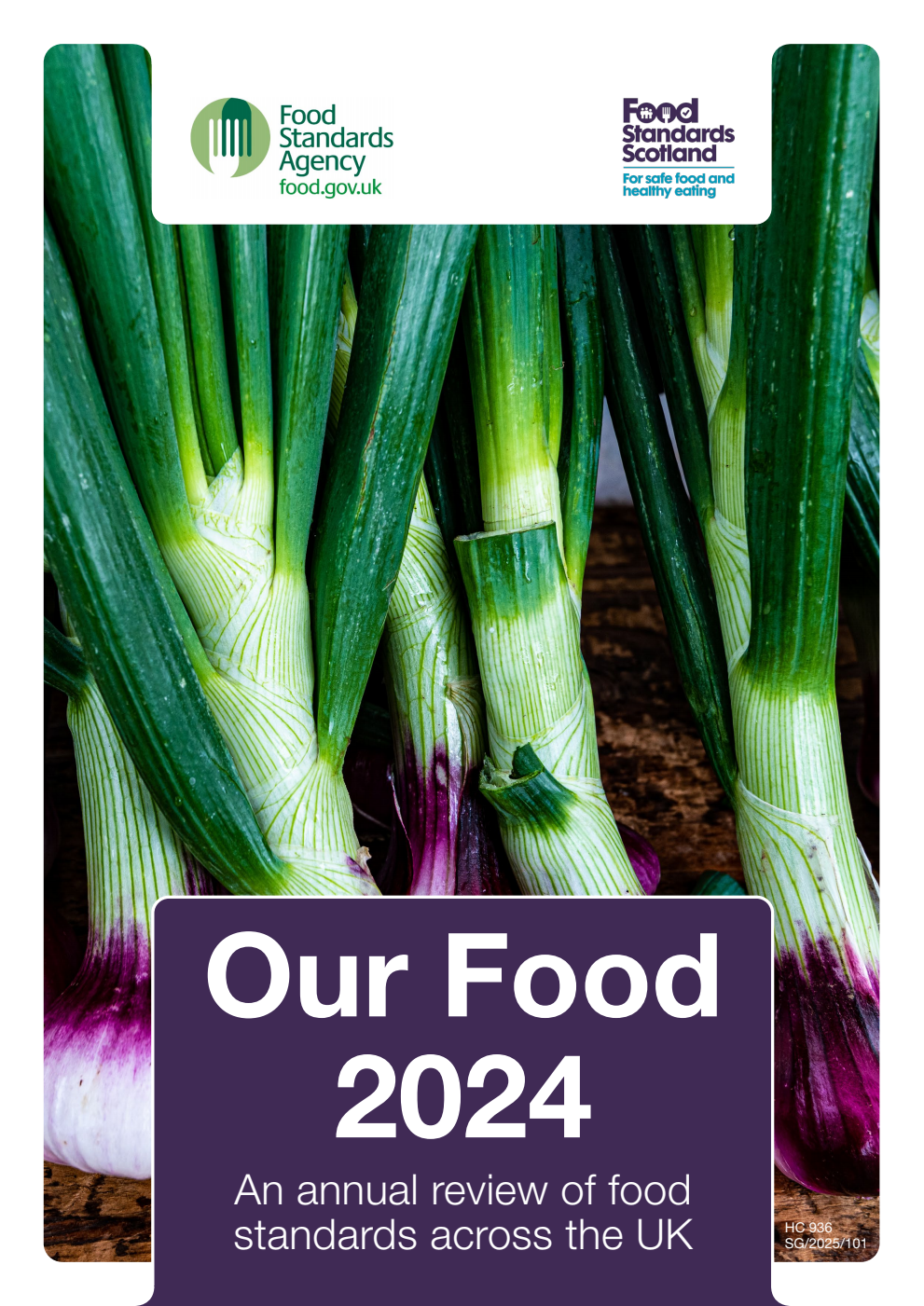 Our Food 2024. An annual review of food standards across the UK