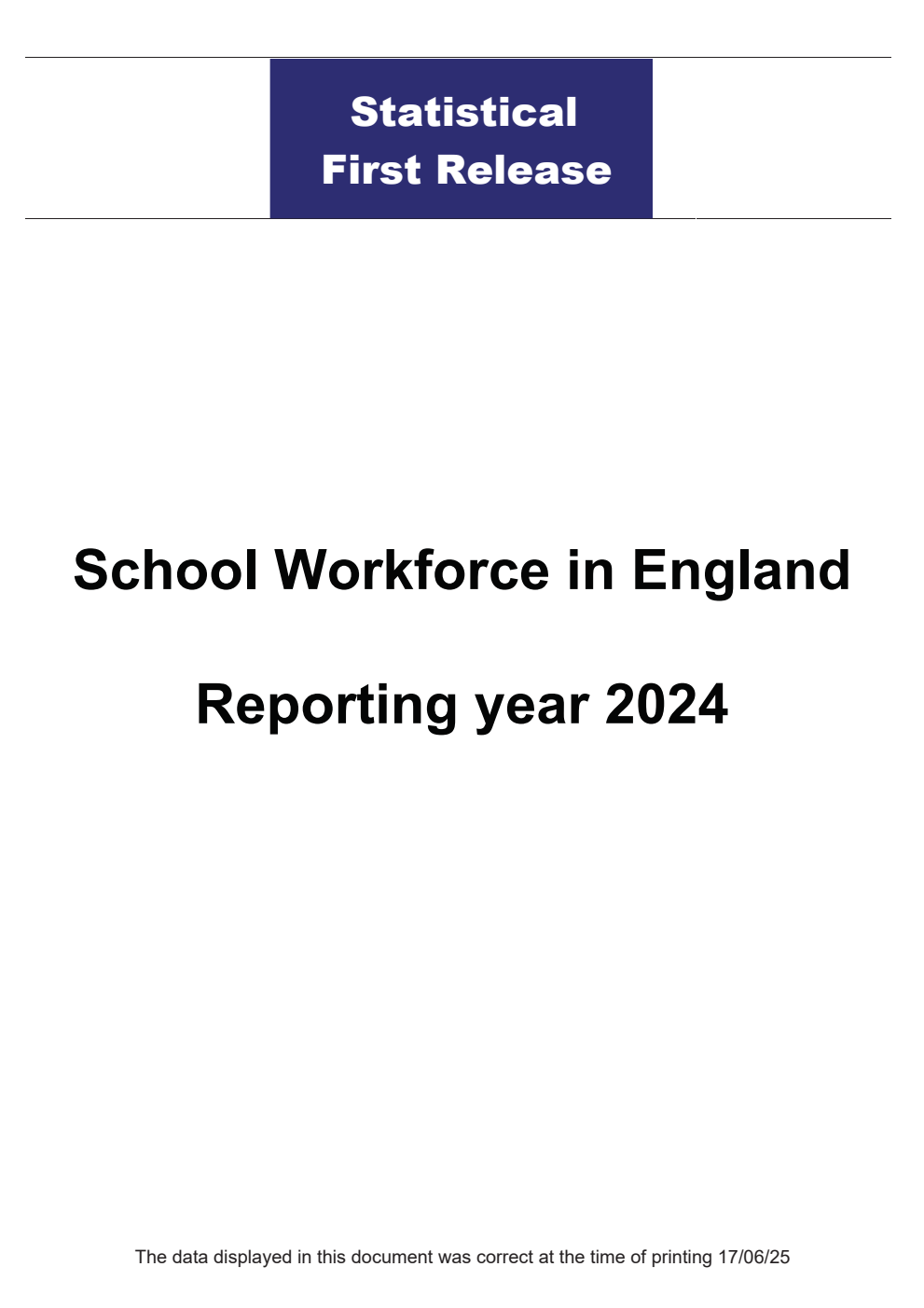 Statistical First Release School Workforce in England Reporting year 2024