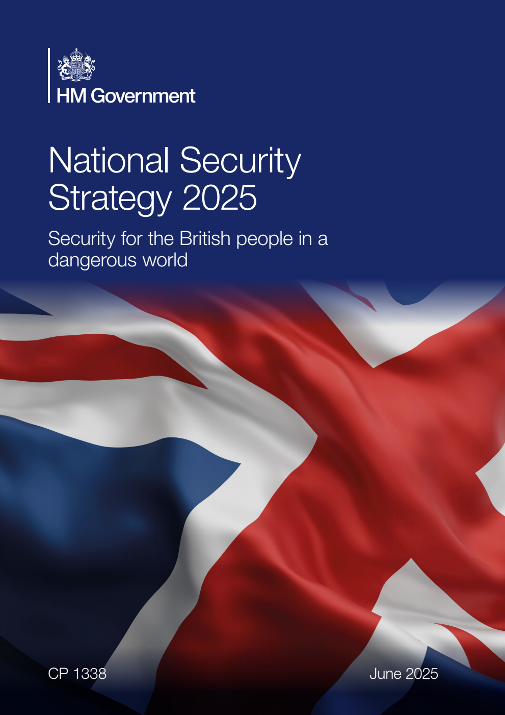 National Security Strategy 2025. Security for the British people in a dangerous world