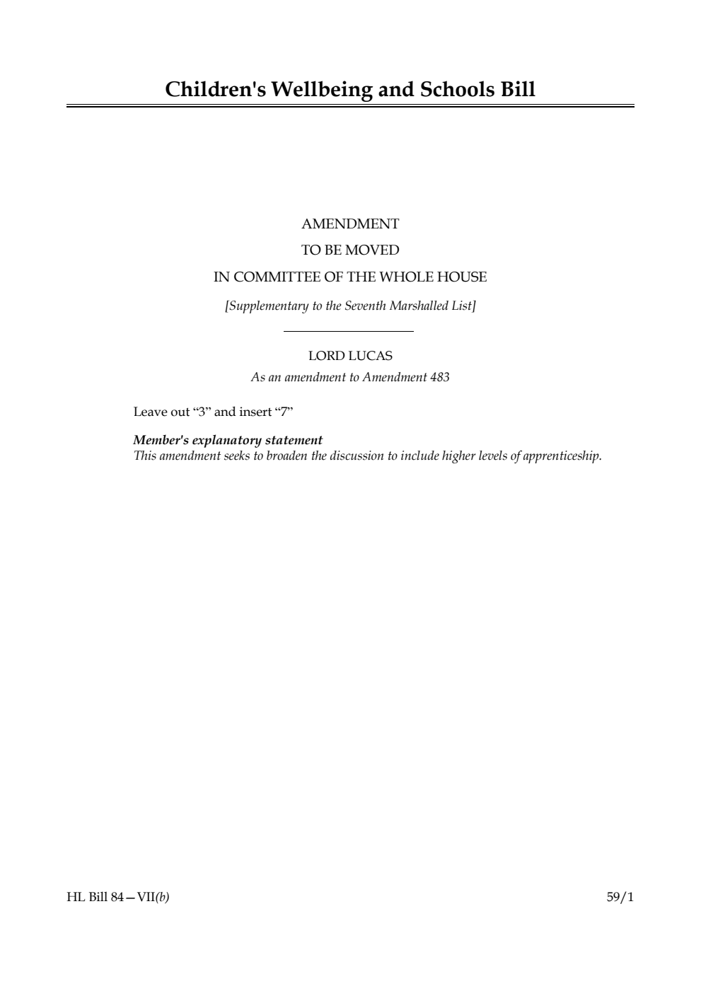Children's Wellbeing and Schools Bill Amendment to be moved in Committee of the Whole House [Supplementary to the Seventh Marshalled List] 