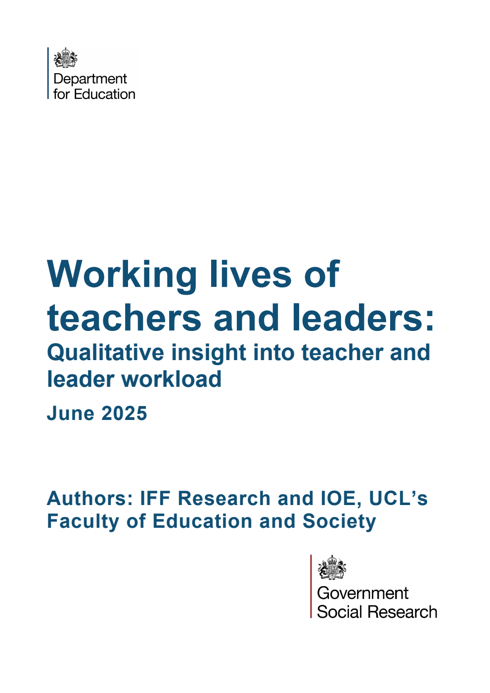 DFE-RR1526 Working lives of teachers and leaders: Qualitative insight into teacher and leader workload. June 2025