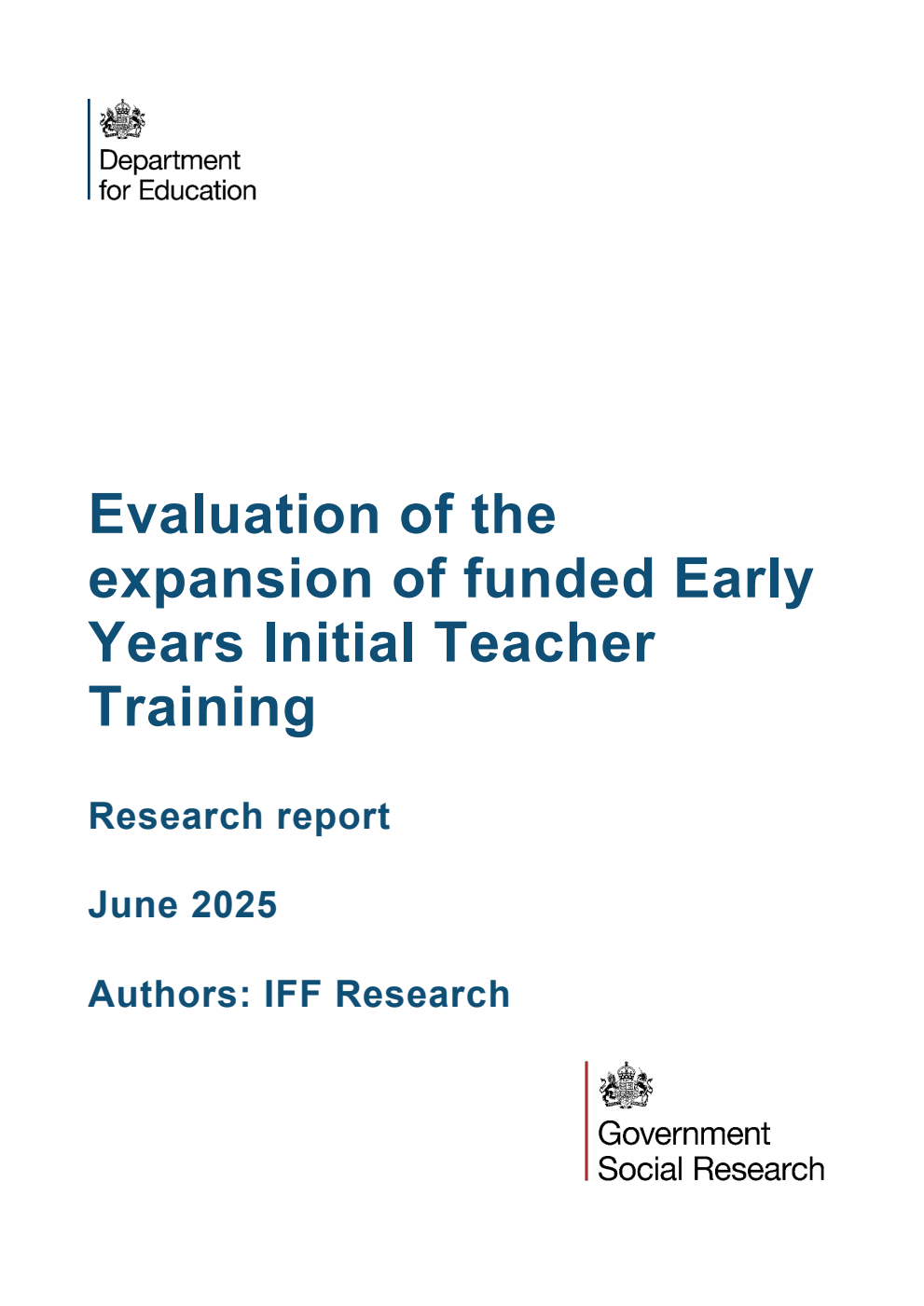 DFE-RR1530 Evaluation of the expansion of funded Early Years Initial Teacher Training. Research report. June 2025