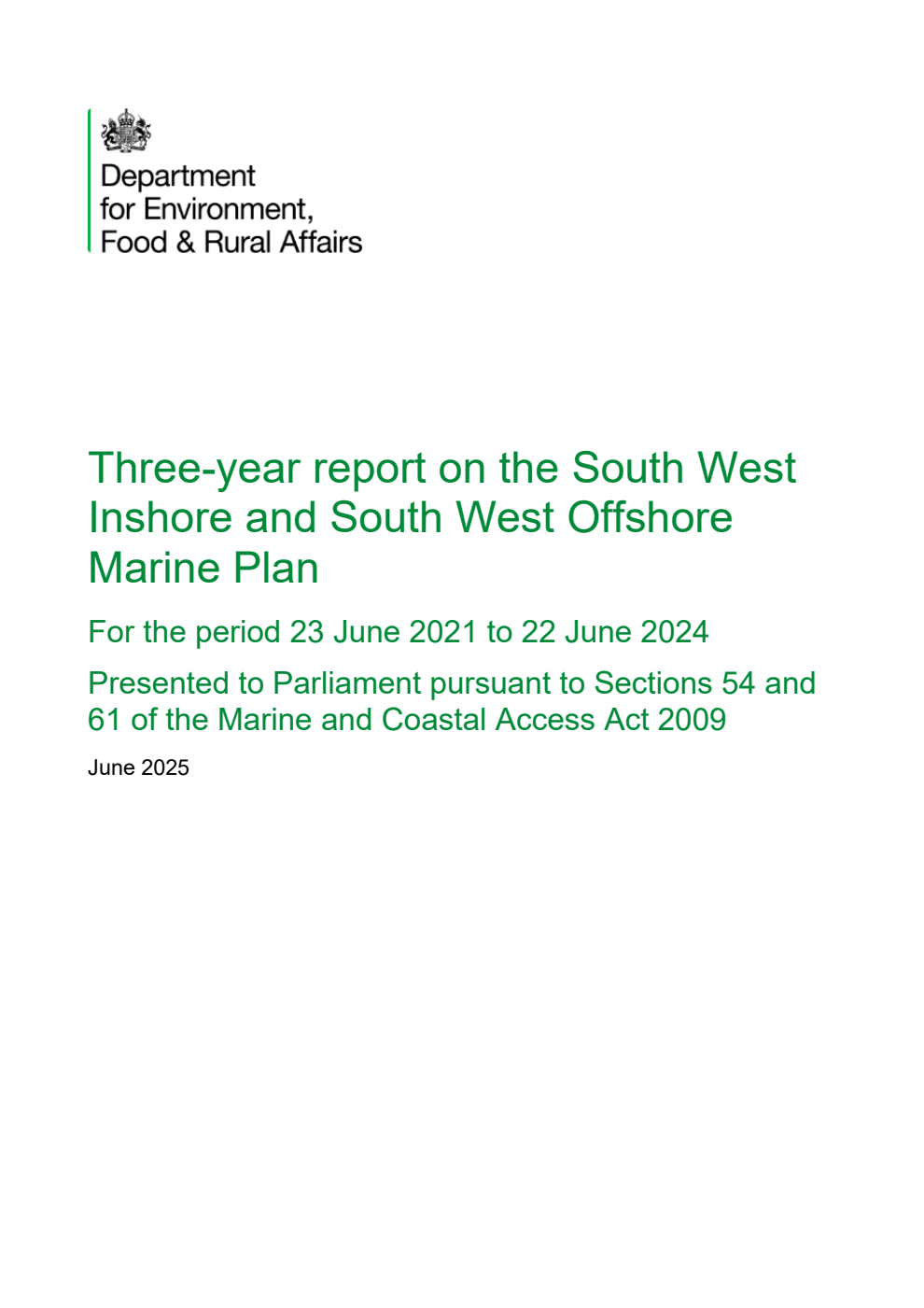 Three-year report on the South West Inshore and South West Offshore Marine Plan for the period 23 June 2021 to 22 June 2024