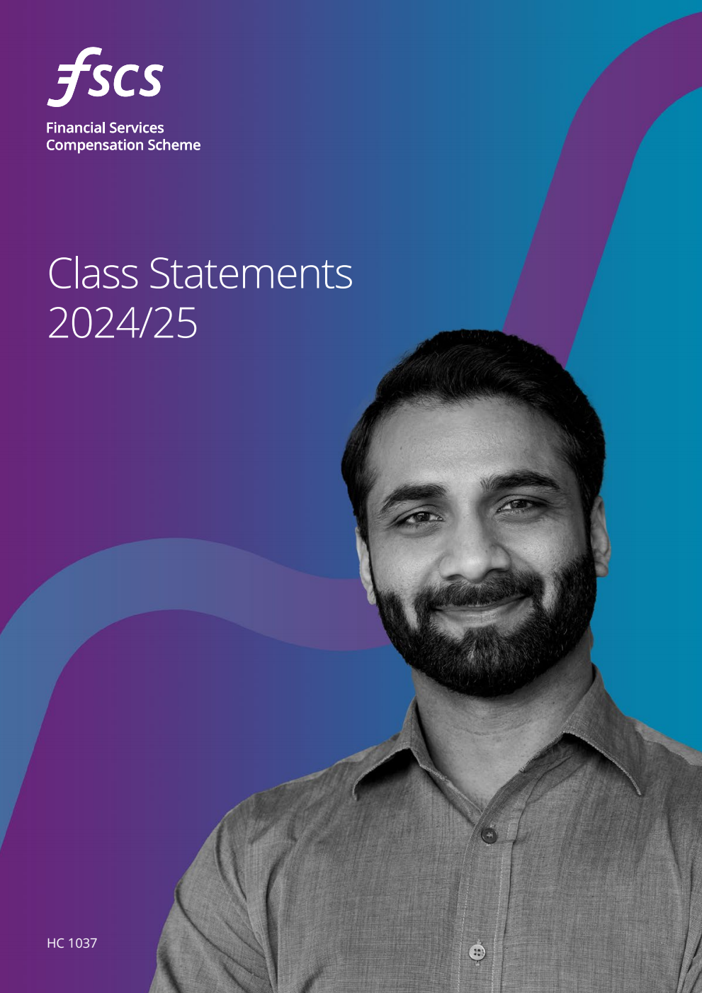 Financial Services Compensation Scheme Annual Report and Class Statements 2024/25 for the period 1 April 2024 to 31 March 2025
