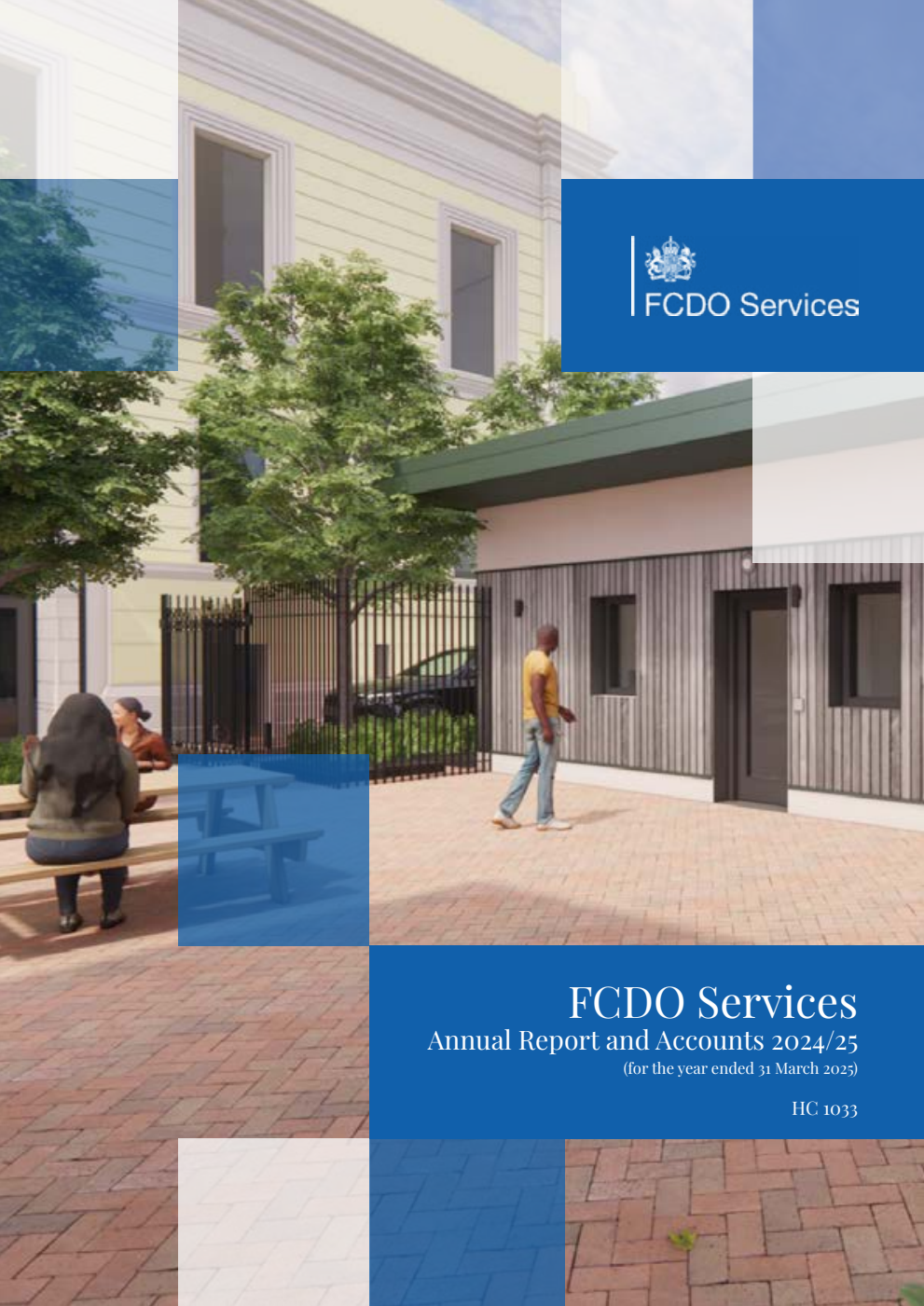 FCDO Services Annual Report and Accounts 2024-25 (for the period 1 April 2024 to 31 March 2025)