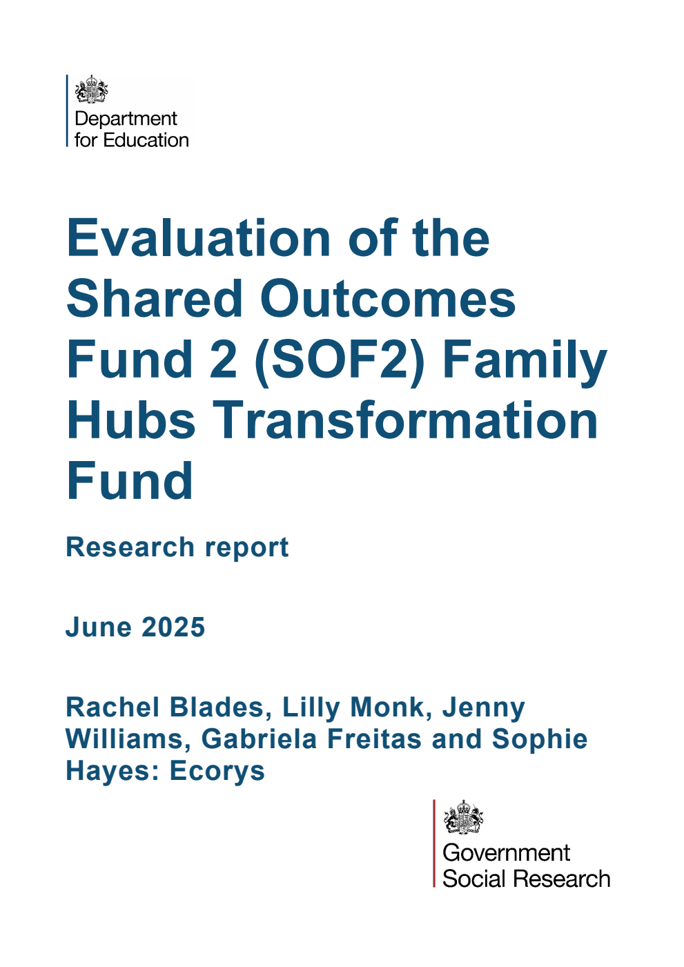 DFE-RR1540 Evaluation of the Shared Outcomes Fund 2 (SOF2) Family Hubs Transformation Fund. Research report. June 2025