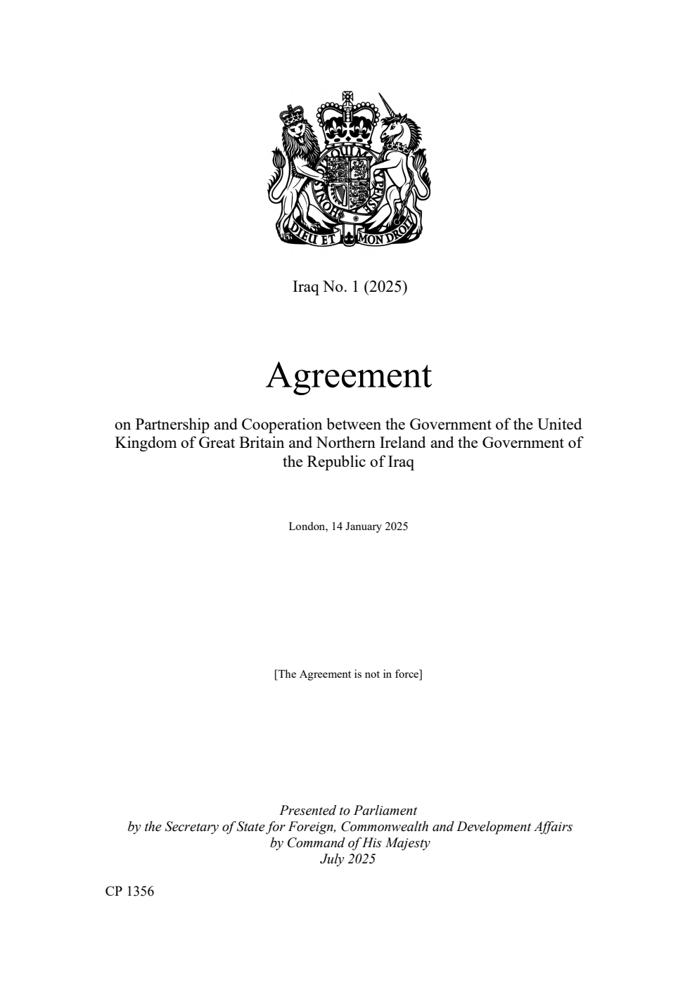 Iraq No. 1 (2025) Agreement on Partnership and Cooperation between the Government of the United Kingdom of Great Britain and Northern Ireland and the Government of the Republic of Iraq. London, 14 January 2025