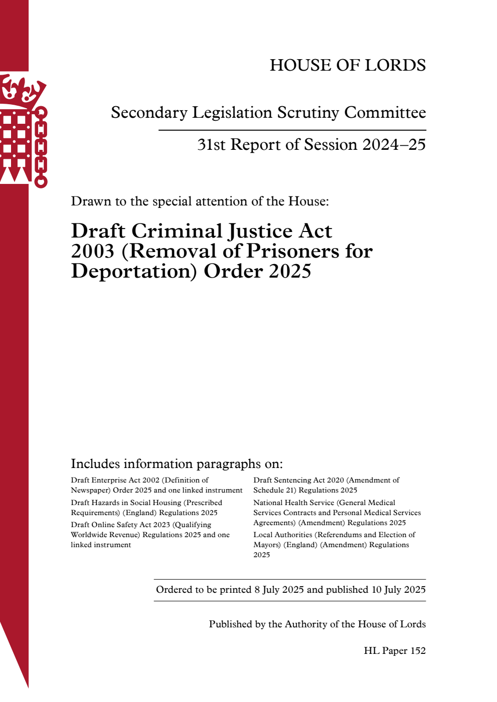 Secondary Legislation Scrutiny Committee 31st Report. Drawn to the special attention of the House: Draft Criminal Justice Act 2003 (Removal of Prisoners for Deportation) Order 2025