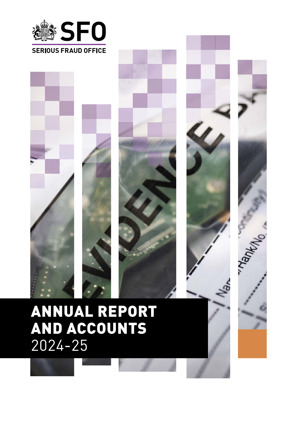 Serious Fraud Office Annual Report and Accounts 2024-25 for the period 1 April 2024 to 31 March 2025