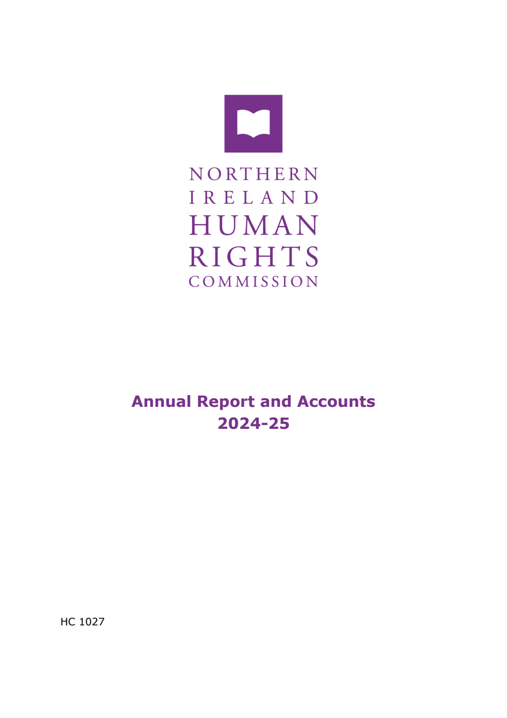 Northern Ireland Human Rights Commission Annual Report and Accounts 2024-2025 for the period 1 April 2024 to 31 March 2025