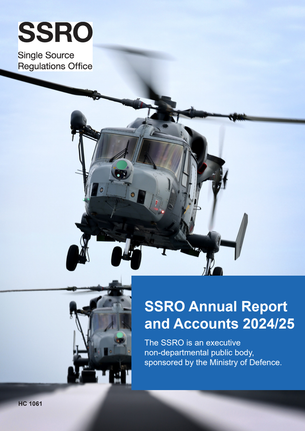 The Single Source Regulations Office Annual Report and Accounts 2024-2025 for the period 1 April 2024 to 31 March 2025