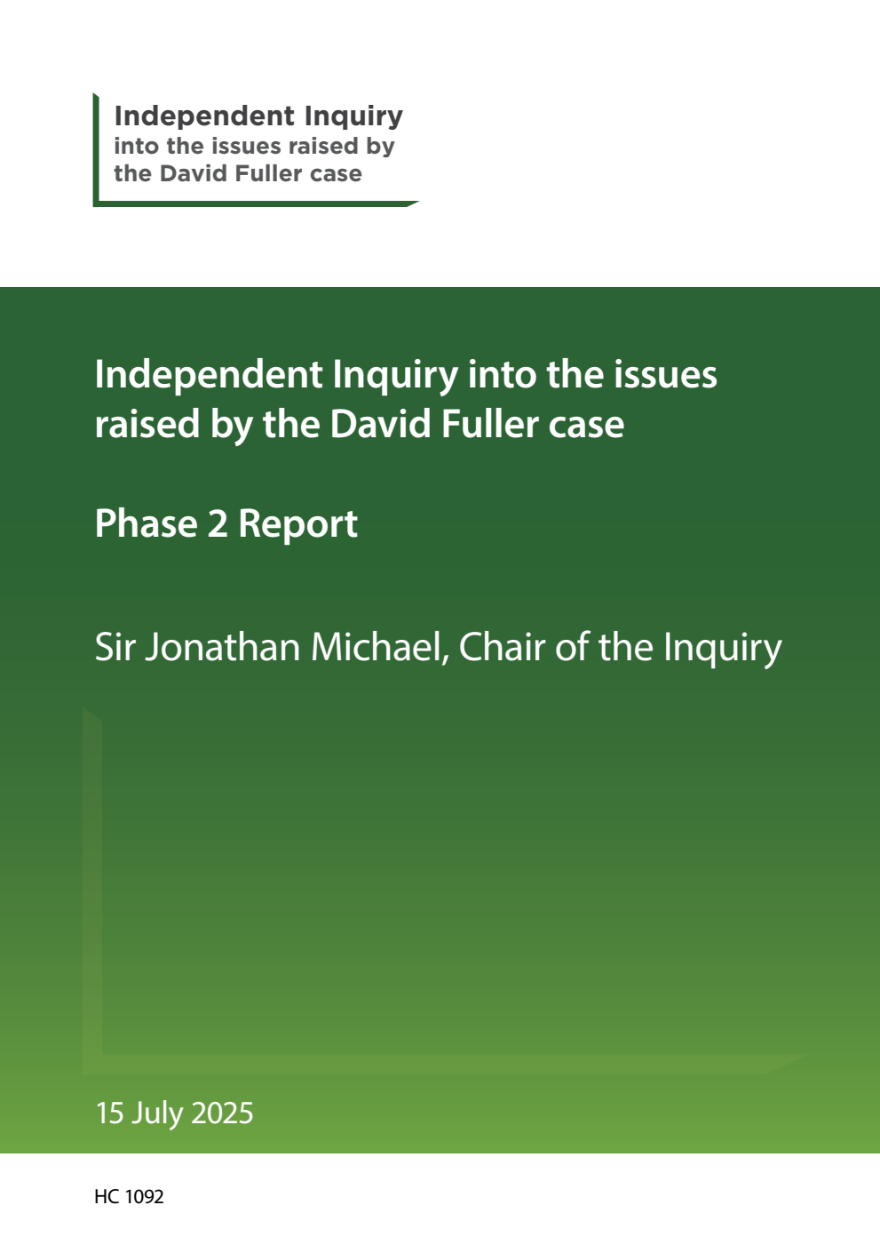 Independent Inquiry into the issues raised by the David Fuller case. Phase 2 Report