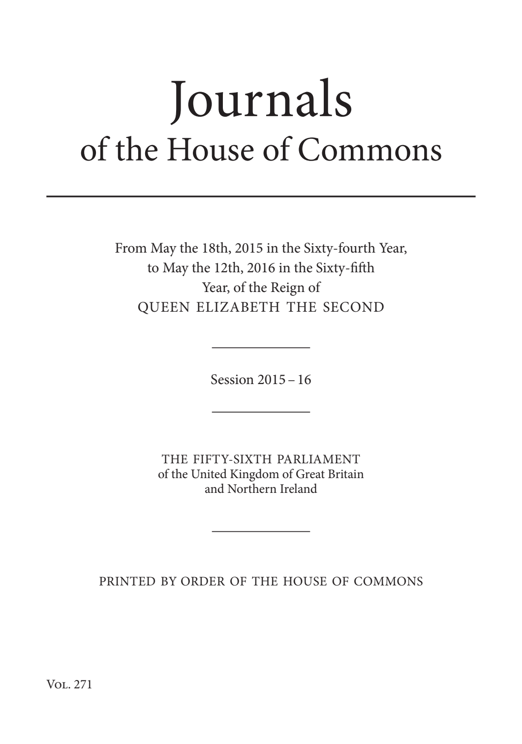 Journals of the House of Commons Session 2015-16 Vol 271 18th May 2015 - 12th May 2016
