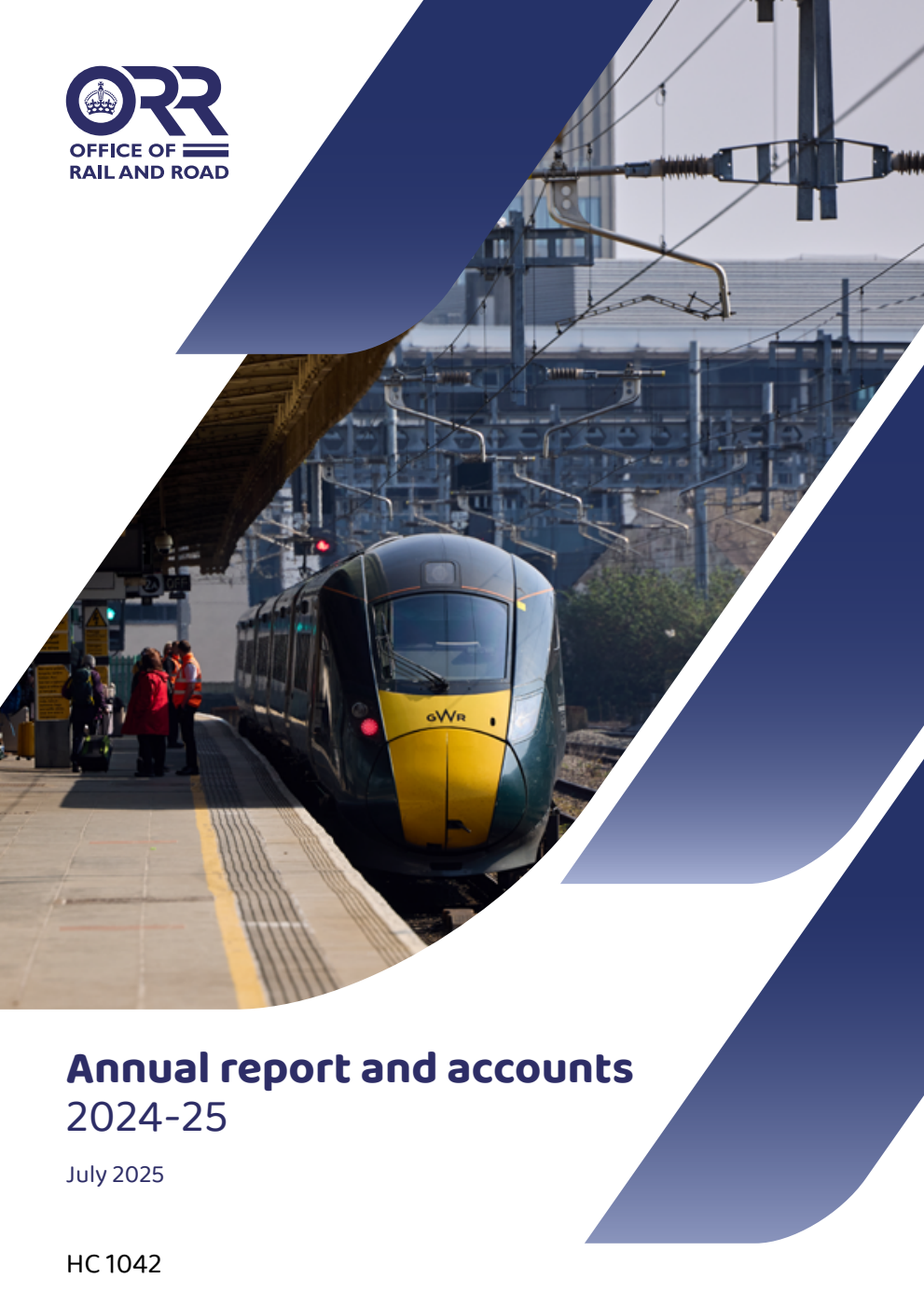 Office of Rail and Road Annual Report and Accounts 2024-25 for the period 1 April 2024 to 31 March 2025
