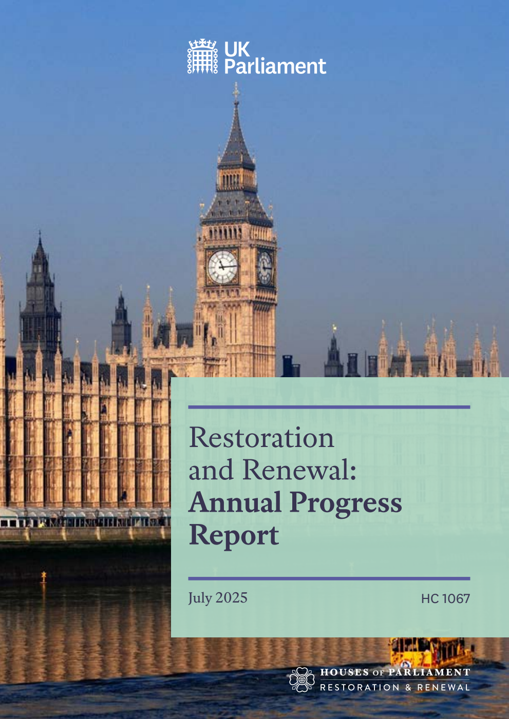 Restoration and Renewal: Annual Progress Report 2025