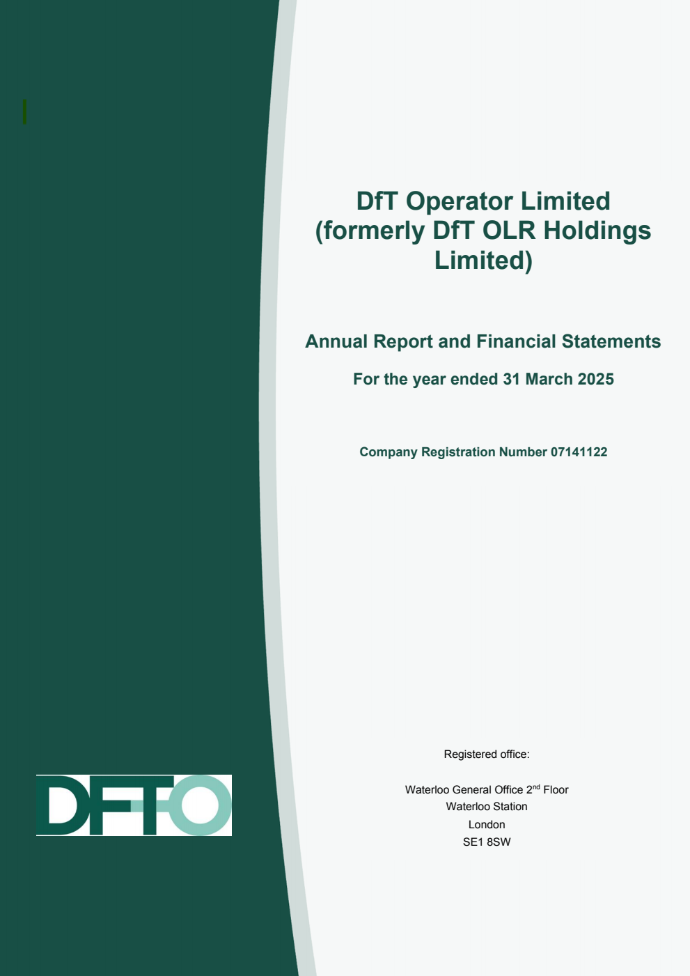 DfT Operator Limited (formerly DfT OLR Holdings Limited) Annual Report and Financial Statements for the year ended 31 March 2025