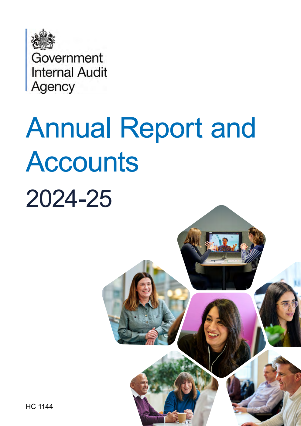 Government Internal Audit Agency Annual Report and Accounts 2024-2025 for the period 01 April 2024 to 31 March 2025