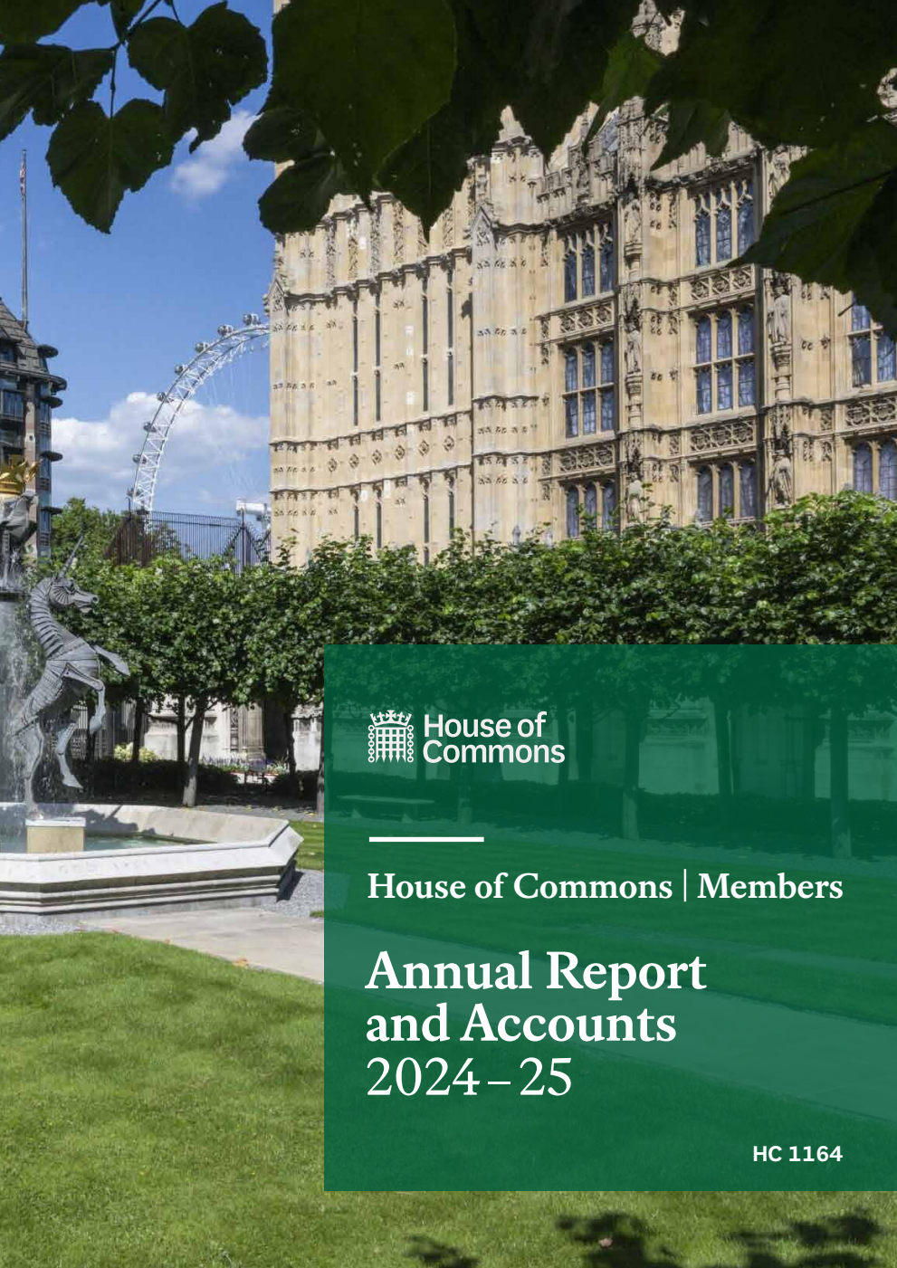 The House of Commons: Members Annual Report & Accounts 2024-25 (for the year ended 31 March 2025)