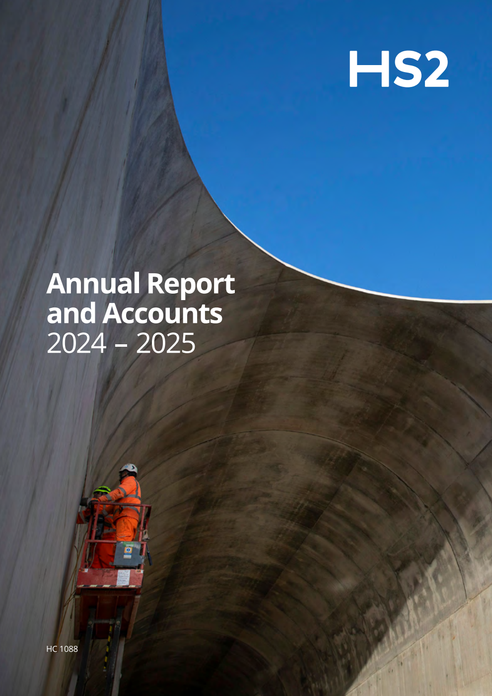High Speed Two (HS2) Limited Annual Report and Accounts 2024-2025
