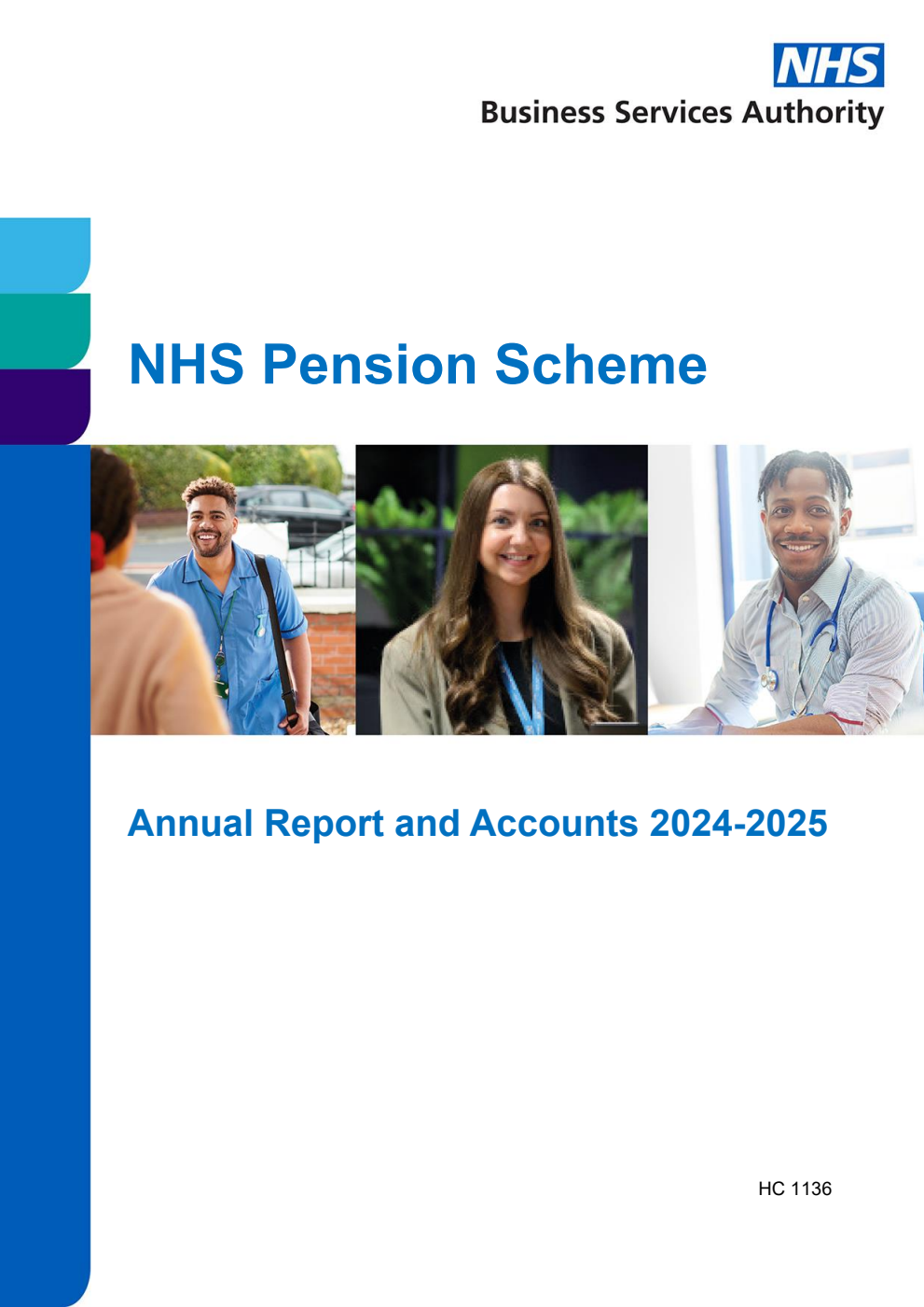 NHS Pension Scheme (Incorporating the NHS Compensation for Premature Retirement Scheme) Annual Report and Accounts 2024-2025 for the period 1 April 2024 to 31 March 2025