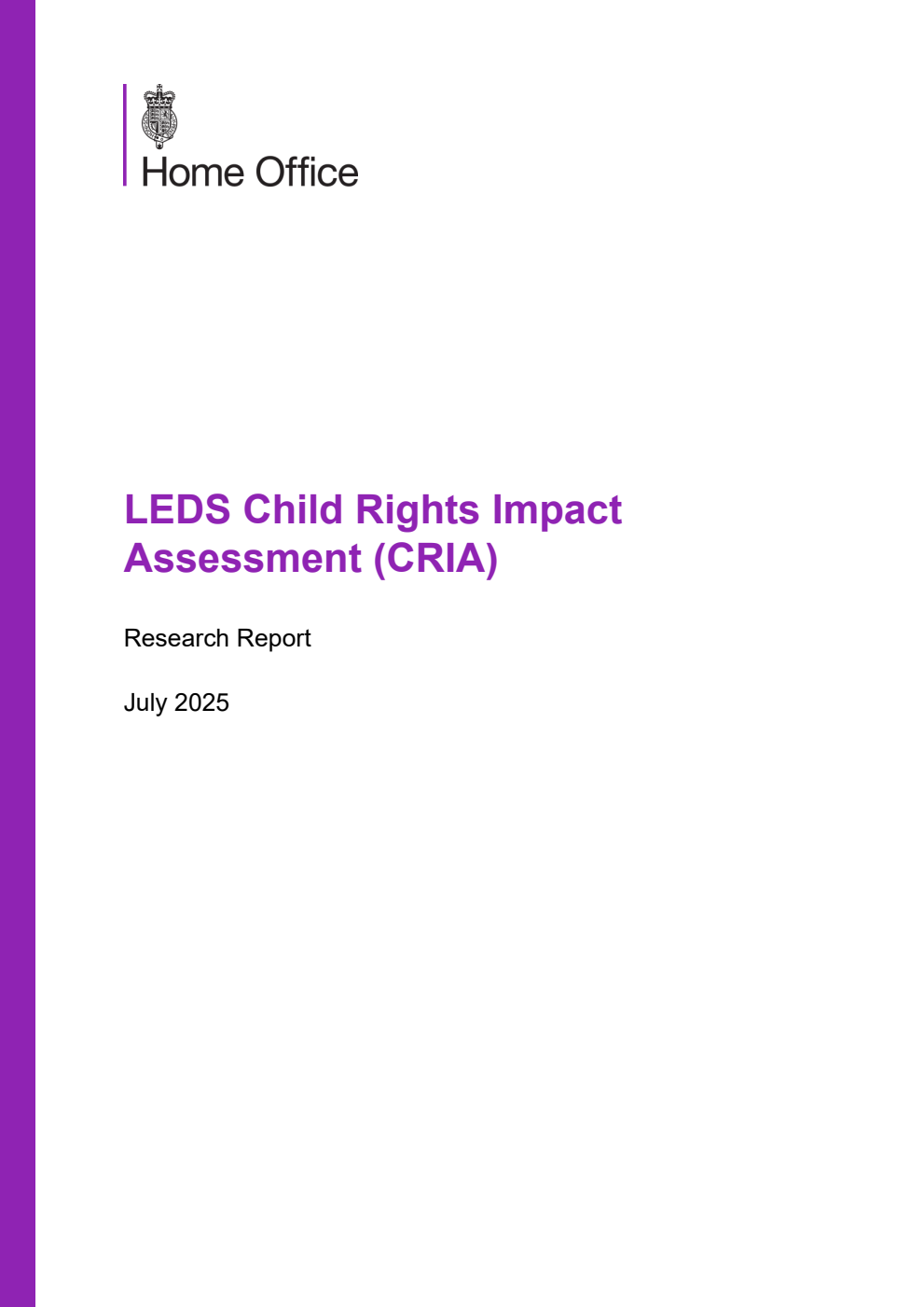 Home Office Research Report LEDS Child Rights Impact Assessment (CRIA)