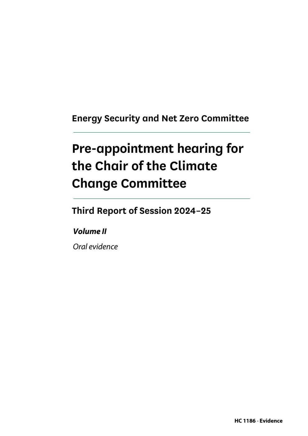 Energy Security and Net Zero Committee 3rd Report. Pre-appointment hearing for the Chair of the Climate Change Committee Volume 2. Oral evidence