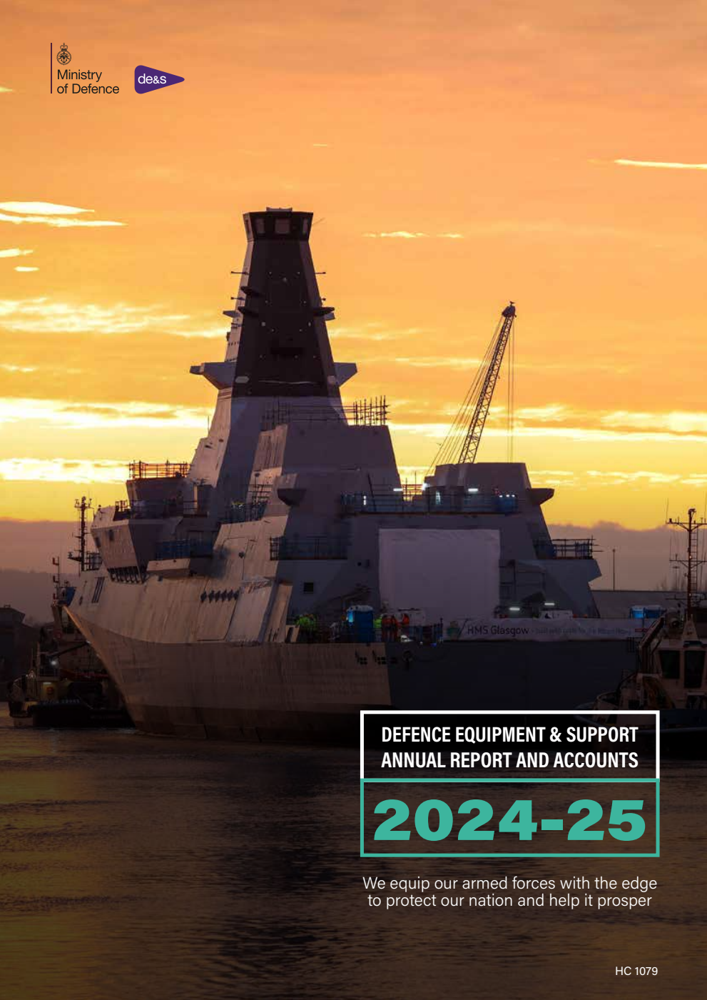Defence Equipment & Support Annual Report and Accounts 2024-25 for the period 1 April 2024 to 31 March 2025