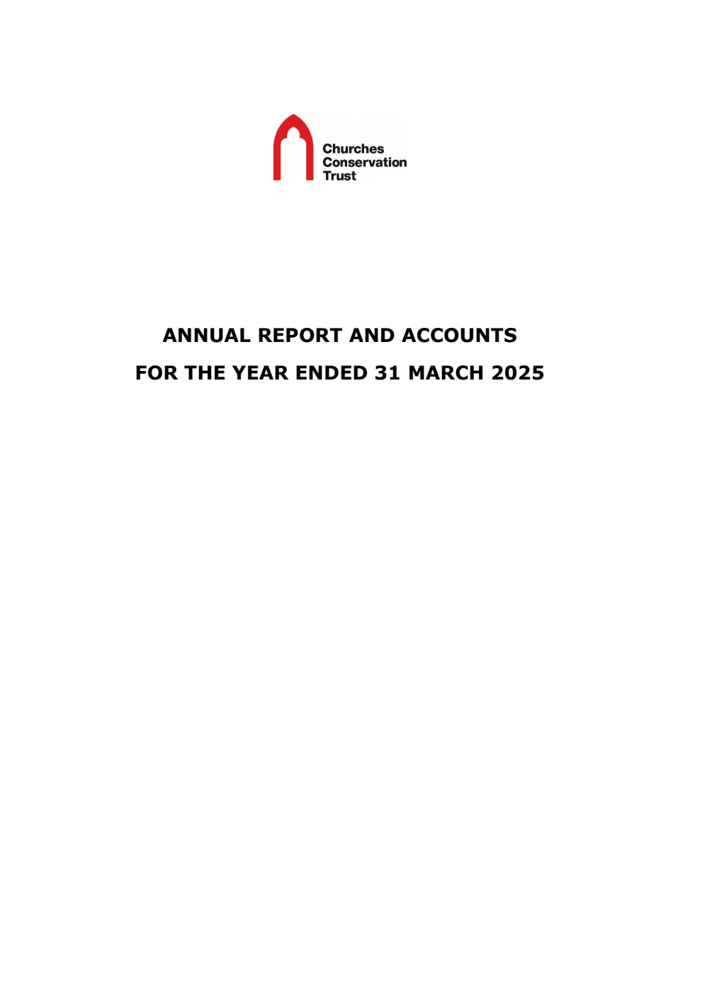 The Churches Conservation Trust Annual Report and Accounts for the year ended 31 March 2025