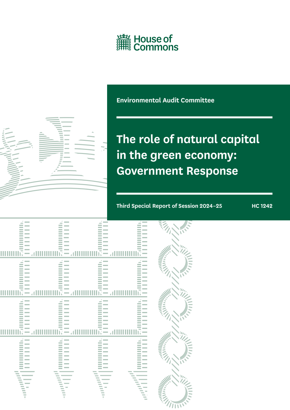 Environmental Audit Committee 3rd Special Report. The role of natural capital in the green economy: Government Response