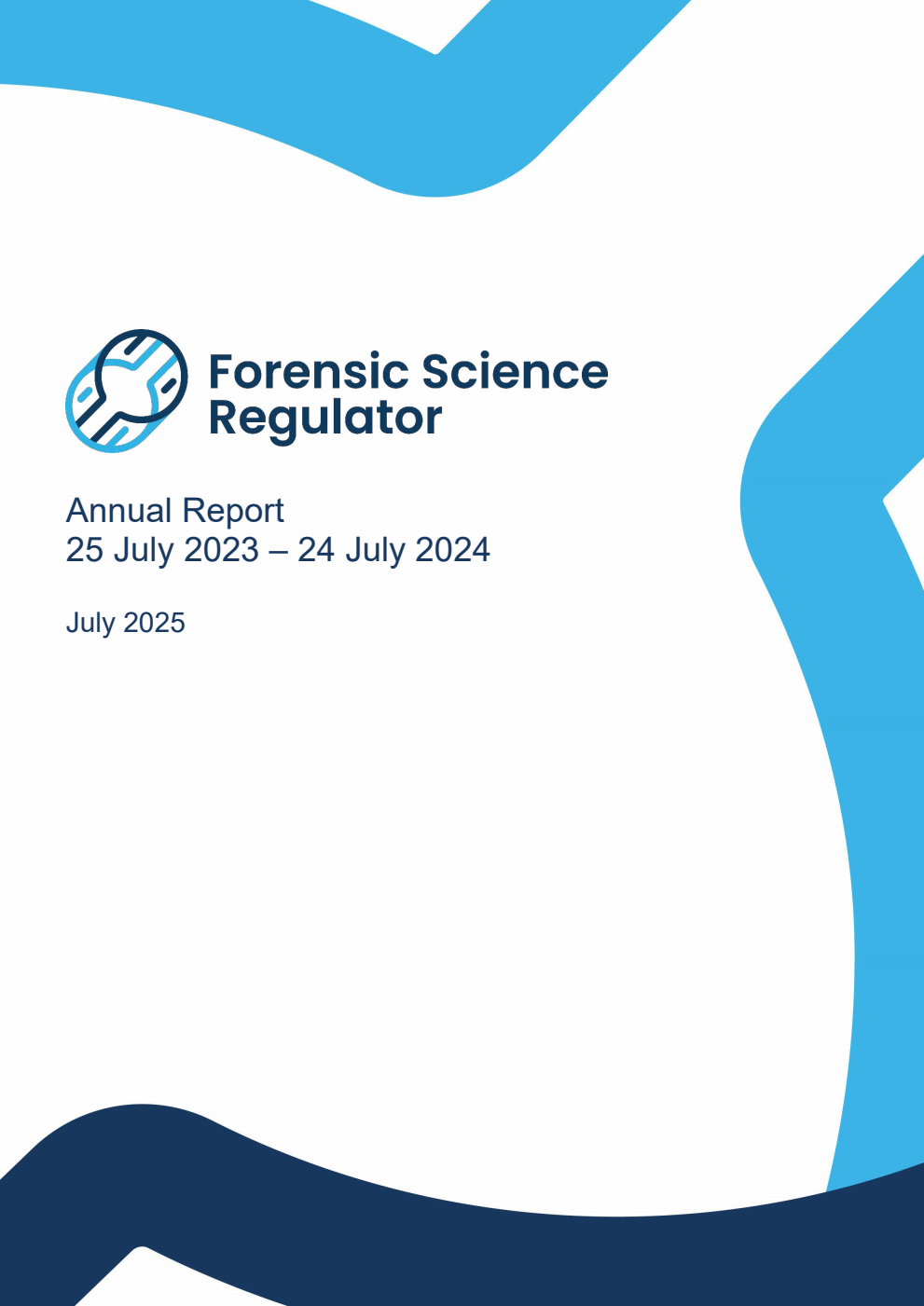 Forensic Science Regulator Annual Report 25 July 2023 - 24 July 2024