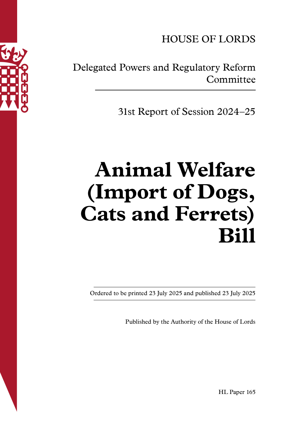 Delegated Powers and Regulatory Reform Committee 31st Report. Animal Welfare (Import of Dogs, Cats and Ferrets) Bill