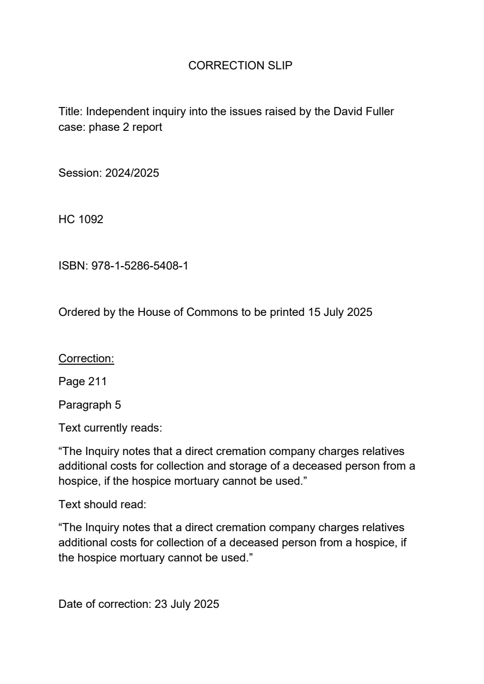 Independent Inquiry into the issues raised by the David Fuller case. Phase 2 Report. Correction Slip, July 2025