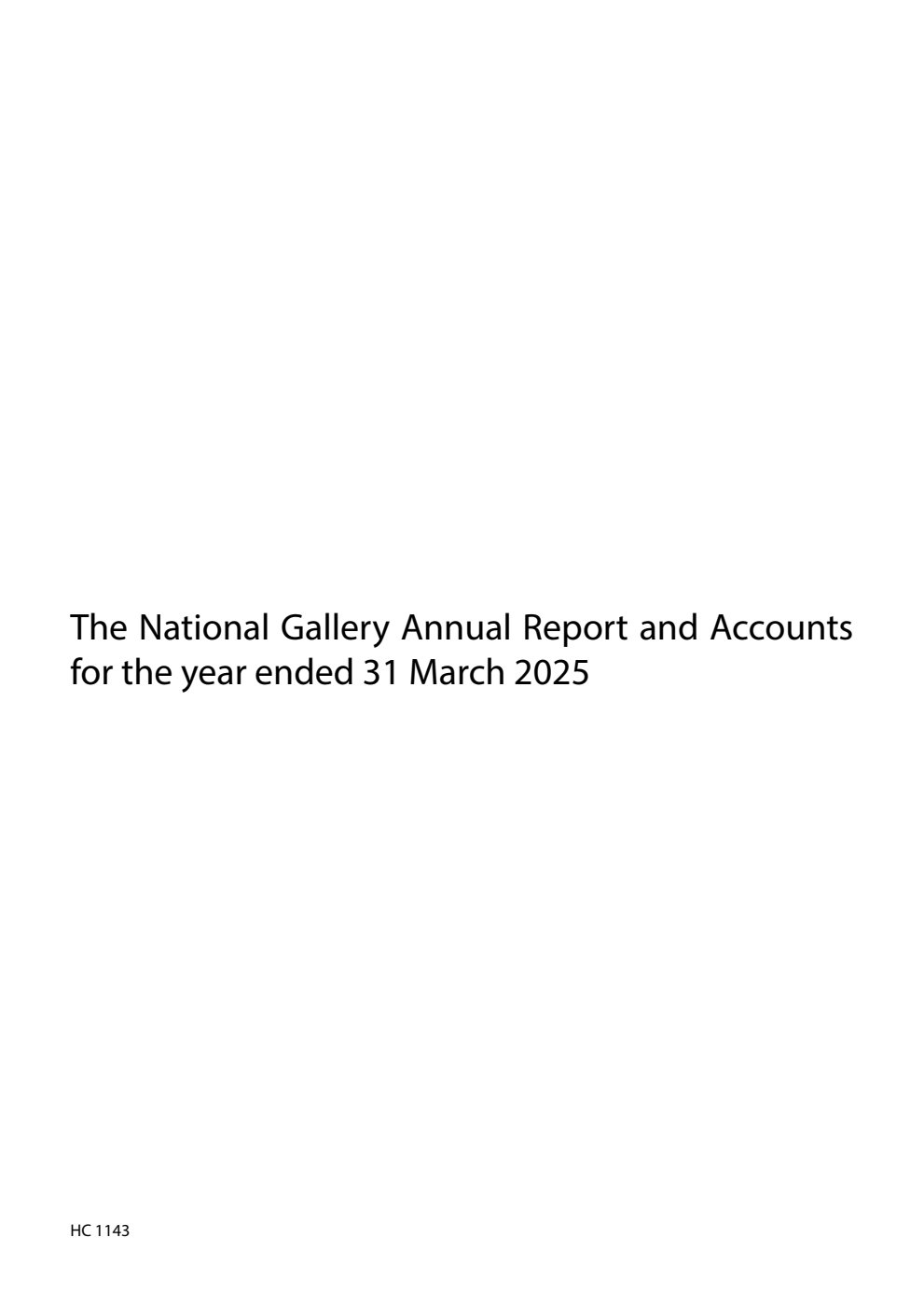 The National Gallery Annual Report and Accounts for the year ended 31 March 2025