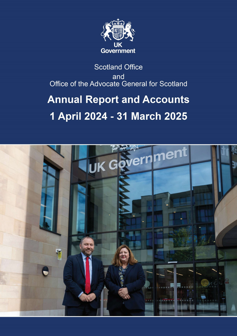 Scotland Office and Office of the Advocate General for Scotland Annual Report and Accounts 2024-25 (for the year ended 31 March 2025)